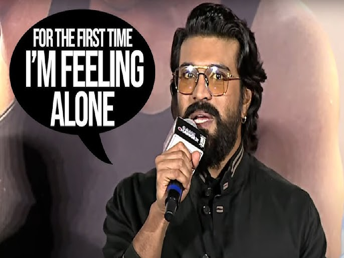 Ram Charan feeling very alone